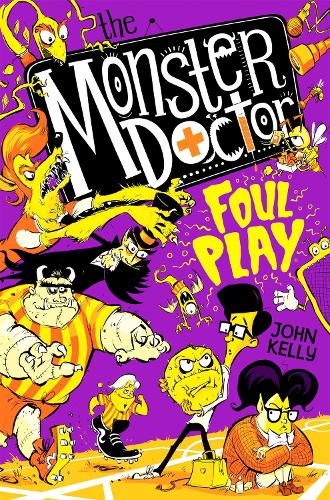 The Monster Doctor: Foul Play (Paperback)