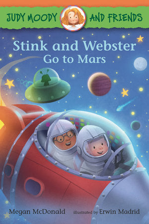 Judy Moody and Friends 15: Stink and Webster Go to Mars (Paperback)