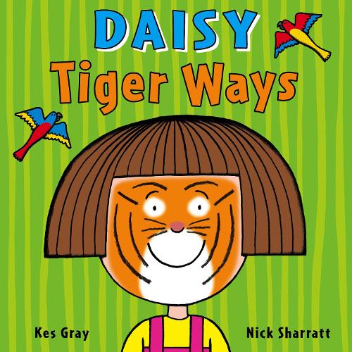 Daisy: Tiger Ways (Paperback)