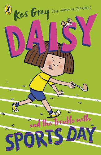 Daisy and the Trouble with Sports Day (Paperback)