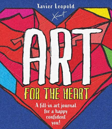 Art for the Heart: A Fill-in Journal for Wellness Through Art (Paperback)