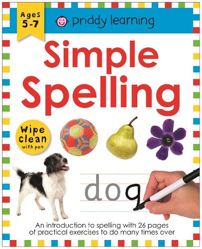 Priddy: Wipe Clean Workbook: Simple Spelling (Paperback)