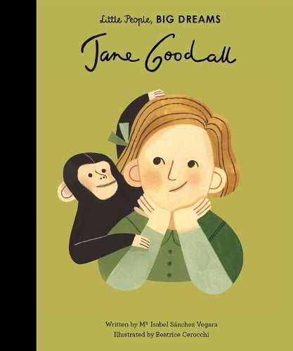 Little People, BIG DREAMS Jane Goodall (Hardback)