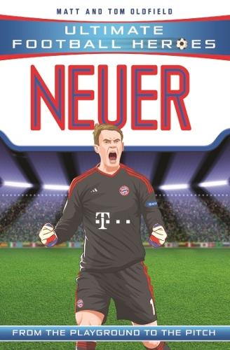 Ultimate Football Heroes: Neuer (Paperback)