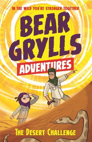 Bear Grylls Adventure 2: The Desert Challenge (Paperback)