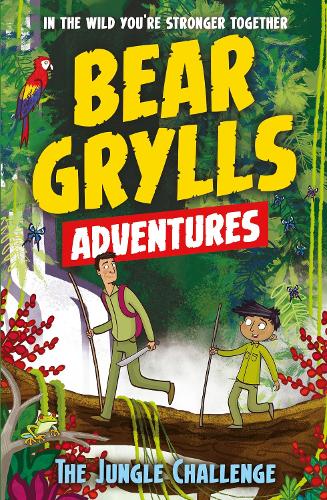 Bear Grylls Adventure 3: The Jungle Challenge (Paperback)