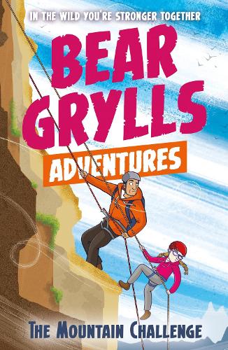 Bear Grylls Adventure 10: The Mountain Challenge (Paperback)