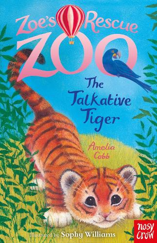 Zoe's Rescue Zoo: The Talkative Tiger (Paperback)
