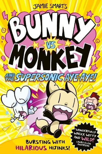 Bunny vs Monkey 4: And the Supersonic Aye-aye (Paperback)