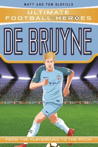 Ultimate Football Heroes: De Bruyne (Paperback)
