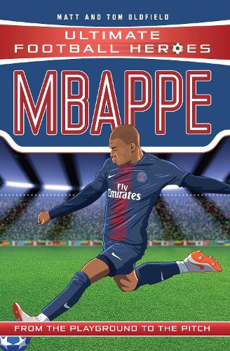 Ultimate Football Heroes: Mbappe (Paperback)