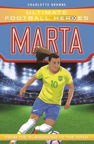 Ultimate Football Heroes: Marta (Paperback)