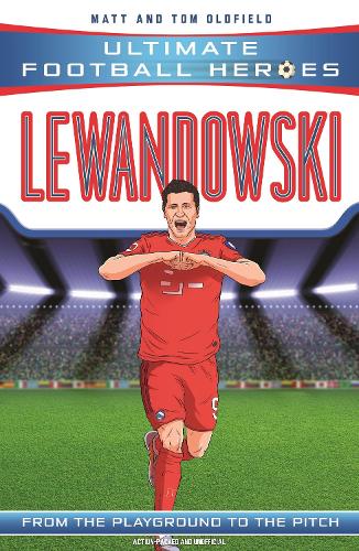 Ultimate Football Heroes: Lewandowski (Paperback)