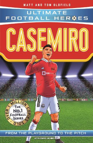 Ultimate Football Heroes: Casemiro (Paperback)