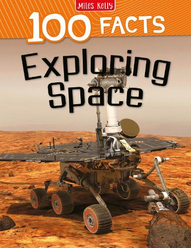 100 Facts Exploring Space (Paperback)