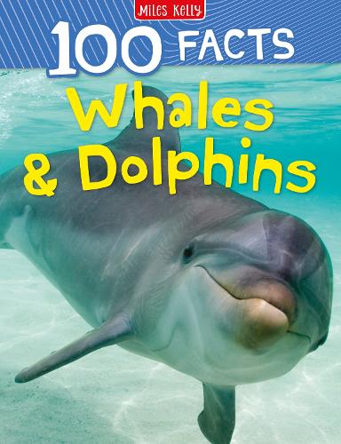 100 Facts Whales & Dolphins (Paperback)