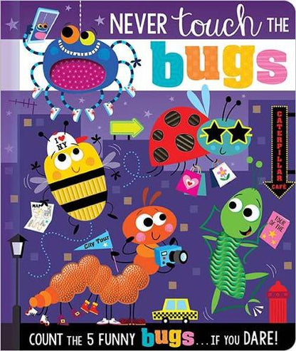 Never Touch the Bugs (Board book)