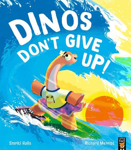 Dinos Don't Give Up! (Paperback)