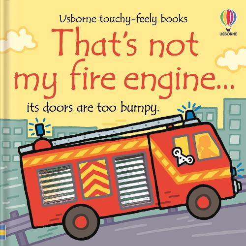 That's not my fire engine... (Board book)