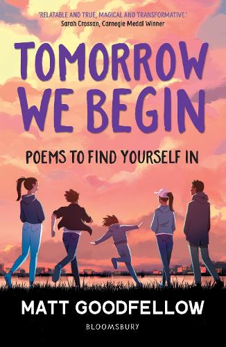 Tomorrow We Begin: Poems to find yourself in (Paperback)