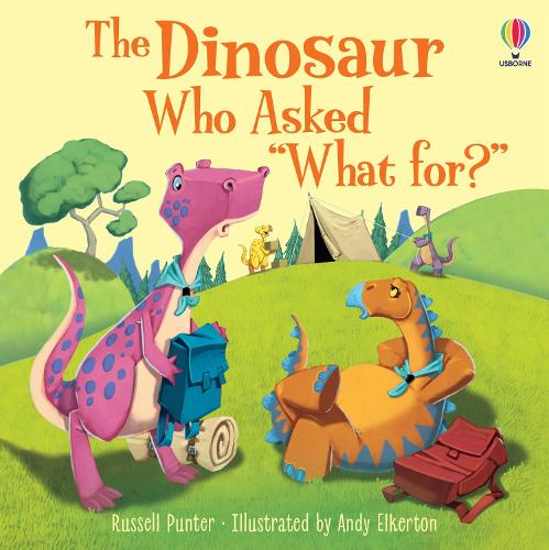 Dinosaur Who Asked 'What for?' (Paperback)