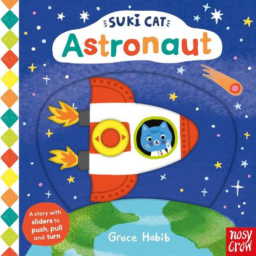 Suki Cat: Astronaut  (Push, Pull, Slide Book) (Board book)
