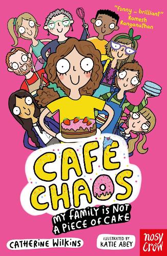 Cafe Chaos: My Family Is Not a Piece of Cake (Paperback)