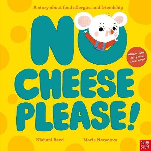 No Cheese, Please! (Paperback)
