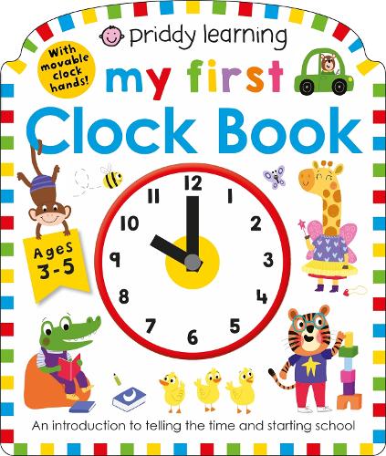Priddy: My First Clock Book (Board book)