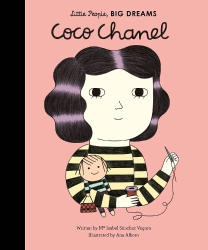 Little People, BIG DREAMS Coco Chanel (Hardback)