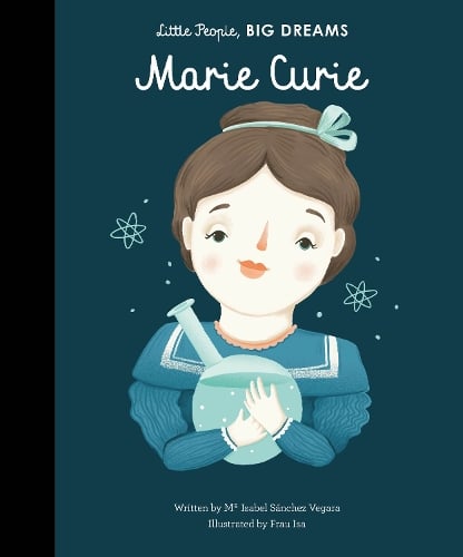 Little People, BIG DREAMS  Marie Curie (Hardback)