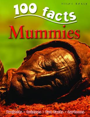 100 Facts Mummies (Paperback)