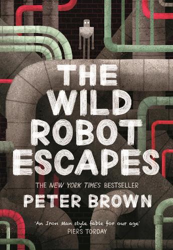 The Wild Robot 2:Wild Robot Escapes (Paperback)