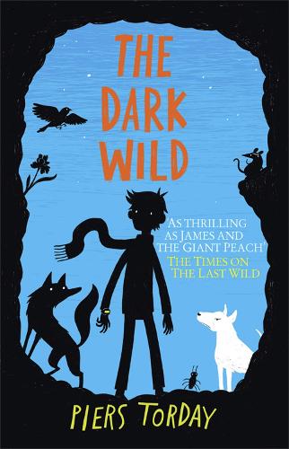 The Last Wild 2: The Dark Wild (Paperback)