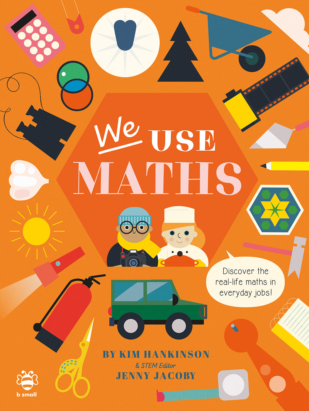 We Use Maths: Discover the Real-Life Maths in Everyday Jobs! (Paperback)