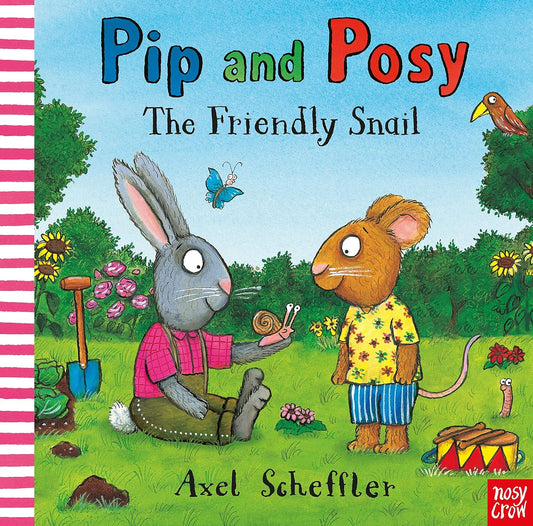 Pip and Posy: The Friendly Snail  (Board Book)