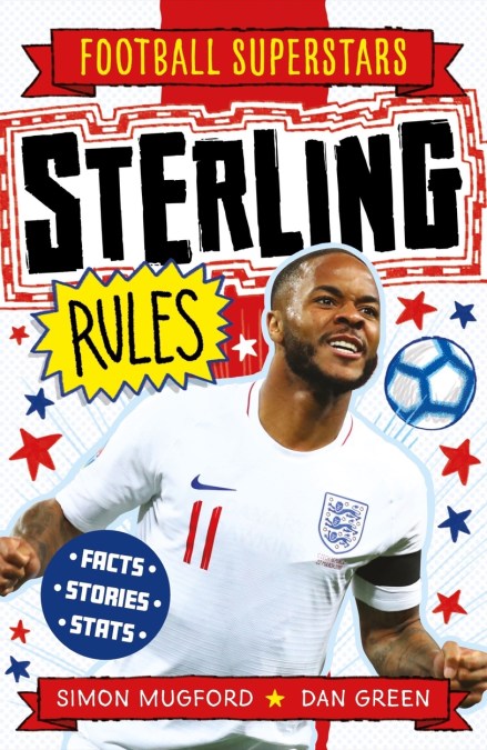 Football Superstars: Sterling Rules (Paperback)