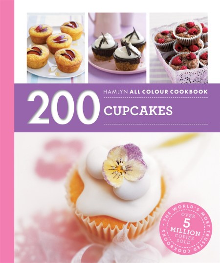 Hamlyn All Colour Cookery: 200 Cupcakes (Paperback)