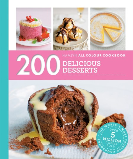 Hamlyn All Colour Cookery: 200 Delicious Desserts (Paperback)