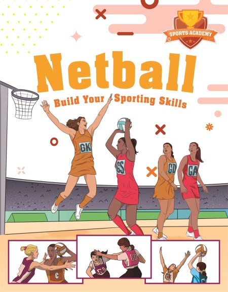 Sports Academy: Netball (Paperback)