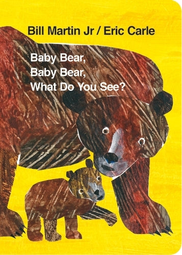 Baby Bear, Baby Bear, What do you See? (Board book)